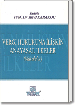 Vergi Hukukuna İlişkin Anayasal İlkeler