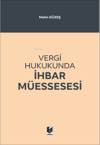 Vergi Hukukunda İhbar Müessesesi