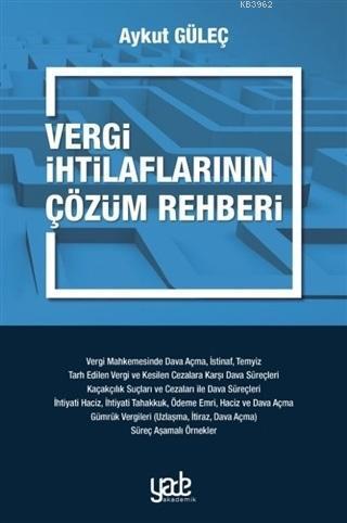 Vergi İhtilaflarının Çözüm Rehberi