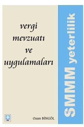 Vergi Mevzuatı ve Uygulamaları; SMMM Yeterlilik