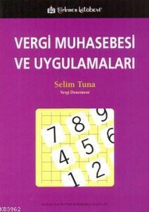 Vergi Muhasebesi ve Uygulamaları