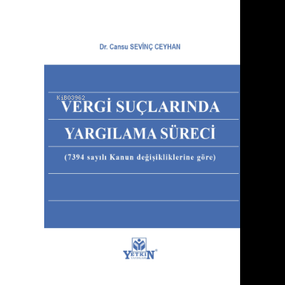 Vergi Suçlarında Yargılama Süreci