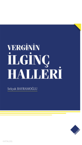 Verginin İlginç Halleri