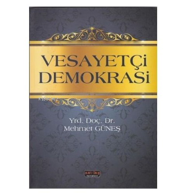Vesayetçi Demokrasi - Mehmet Güneş