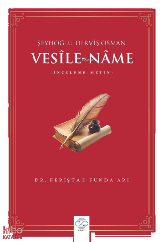 Vesîle-Nâme (İnceleme-Metin) - Şeyhoğlu Derviş Osman