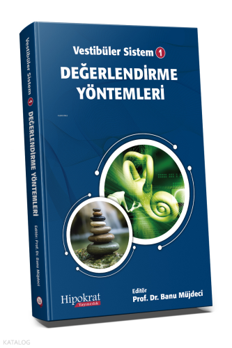 Vestibüler Sistem - 1 Değerlendirme Yöntemleri