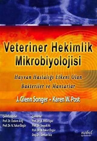 Veteriner Hekimlik Mikrobiyolojisi; Hayvan Hastalığı Etkeni Olan Bakteriler Ve Mantarlar