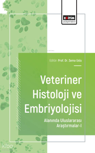 Veteriner Histoloji ve Embriyolojisi Alanında Uluslararası Araştırmalar - 1