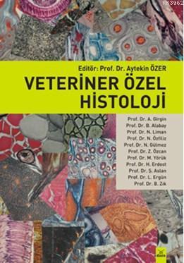 Veteriner Özel Histoloji