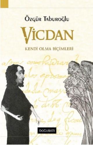 Vicdan; Kendi Olma Biçimleri