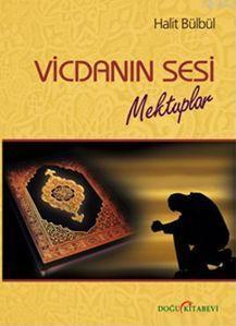 Vicdanın Sesi; Mektuplar