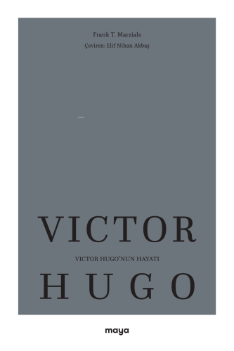 Victor Hugo’nun Hayatı