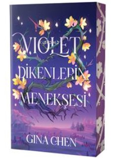 Violet ;Dikenlerin Menekşesi