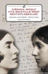 Virginia Woolf, Vita Sackville-West Mektuplaşmaları