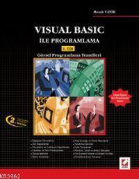 Visual Basic İle Programlama; 1. Cilt: Görsel Programlamanın Temelleri
