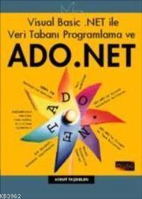 Visual Basic.NET ile Veri Tabanı Programlama ve ADO.NET