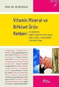 Vitamin Mineral ve Bitkisel Ürün Rehberi