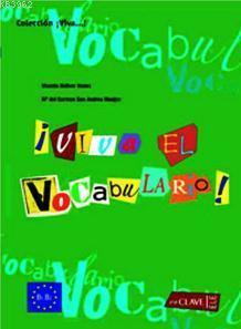 Viva El Vocabulario! B1-B2 (İspanyolca Orta ve İleri Seviye Kelime Bilgisi)