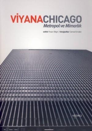 Viyana Chicago; Metropol ve Mimarlık