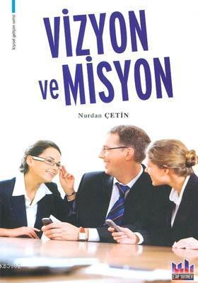 Vizyon ve Misyon
