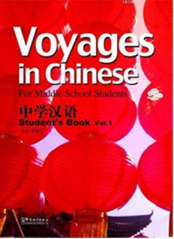 Voyages in Chinese 1 Students Book +MP3 CD; Gençler için Çince Kitap+ MP3 CD