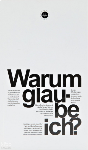 Warum Glau Be İch (Niçin İnanıyorum)