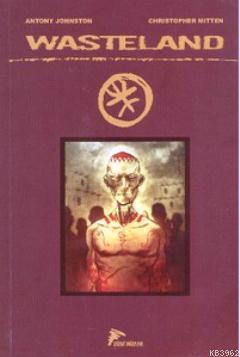 Wasteland Cilt: 2 - Kara Çelik ve Köpek Kabilesi; Kitap 3 ve Kitap 4