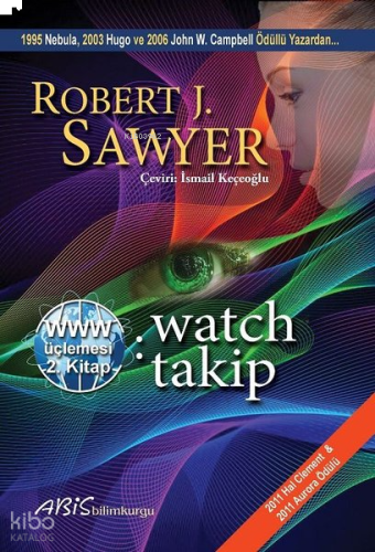 Watch Takip 2. Kitap-WWW Üçlemesi