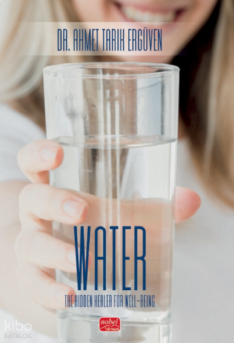Water;The Hidden Healer For Well-Being
