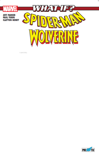 What If? Spider-Man Wolverine'e Karşı (Boş Kapak)