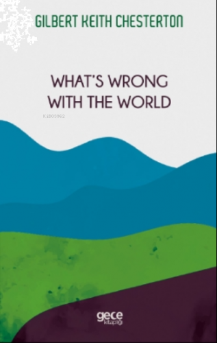 What's Wrong with The World