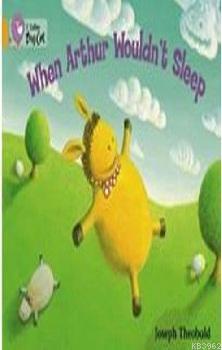 When Arthur Wouldn't Sleep; (Big Cat-6 Orange)