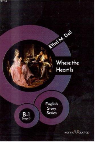 Where the Hearts Is  - B 1 Stage 3; English Story Series