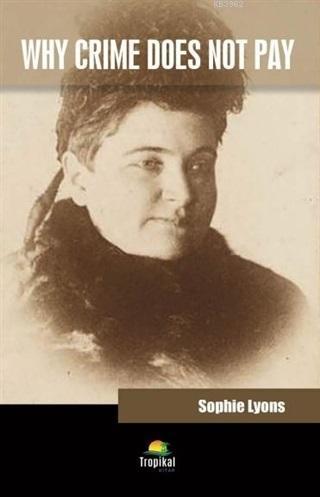 Why Crime Does Not Pay