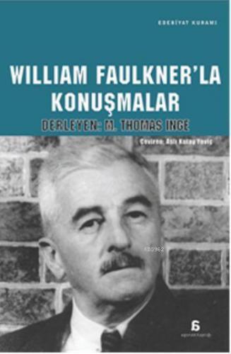 William Faulkner'la Konuşmalar