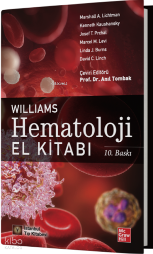 Williams Hematoloji El Kitabı 10. Baskı