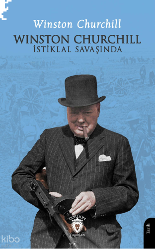 Winston Churchill İstiklal Savaşında