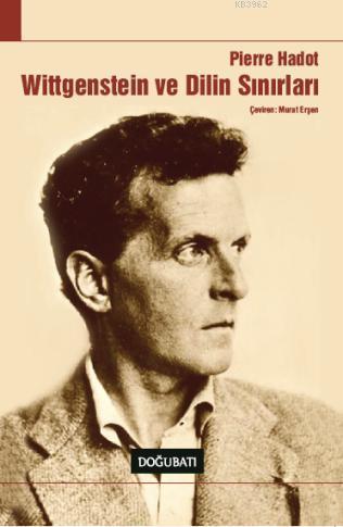Wittgenstein ve Dilin Sınırları