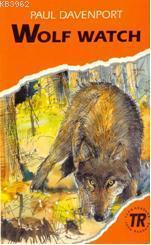 Wolf Watch; Teen Readers Level-3