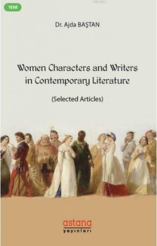 Women Characters and Writers in Contemporary Literature