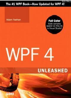 WPF 4 Unleashed