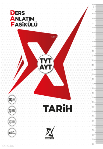 X Yayıncılık TYT-AYT Tarih Ders Anlatım Fasikülü (DAF)