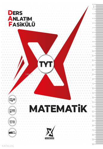 X Yayıncılık TYT Matematik Ders Anlatım Fasikülü (DAF)