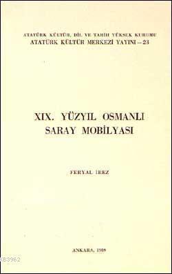 XIX. Yüzyıl Osmanlı Saray Mobilyası