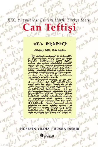 XIX. Yüzyıla Ait Ermeni Harfli Türkçe Metin - Can Teftişi