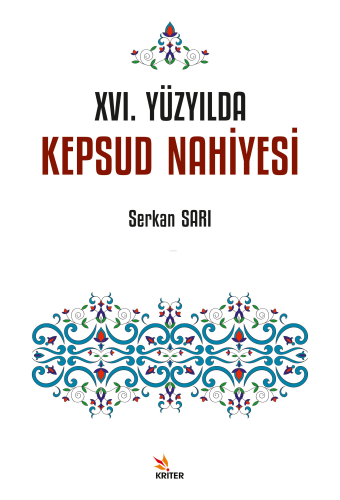 XVI. Yüzyılda Kepsud Nahiyesi