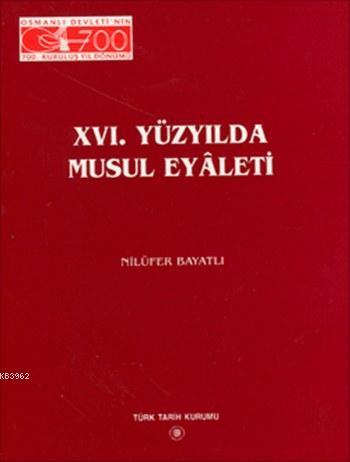 XVI. Yüzyılda Musul Eyâleti