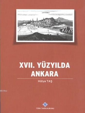 XVII. Yüzyılda Ankara