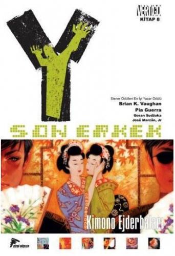 Y: Son Erkek 8; Kimono Ejderhaları