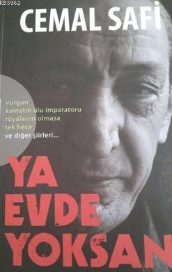 Ya Evde Yoksan!